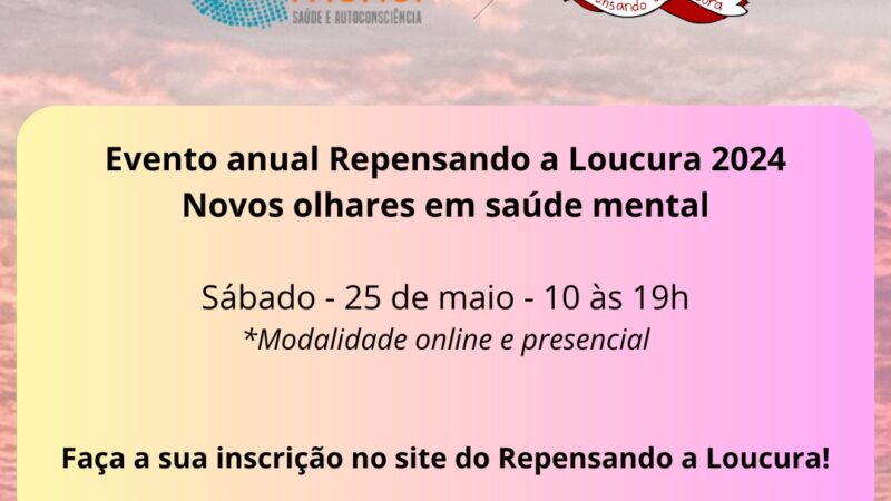 Dia 25 – Repensando a Loucura chega a 8ª edição na Vila Leopoldina