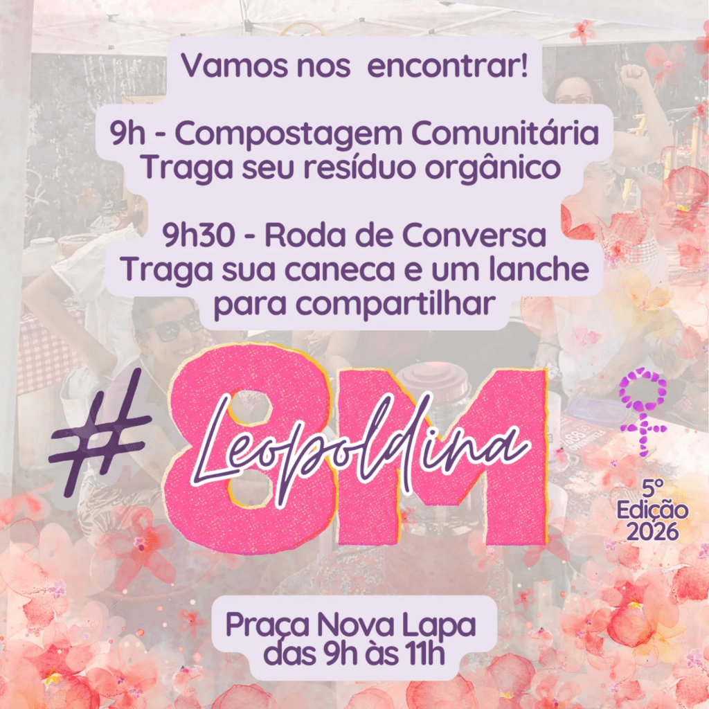 As mulheres da Praça Nova Lapa convidam para celebrar o 8 de Março!